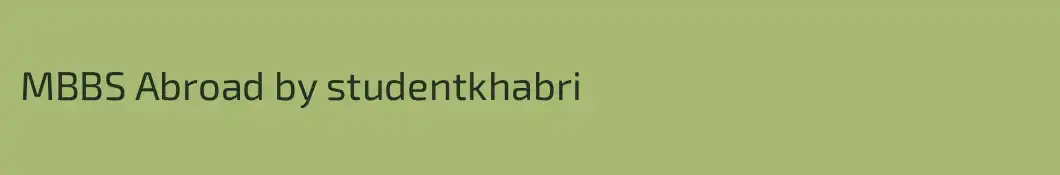 MBBS Abroad by studentkhabri
